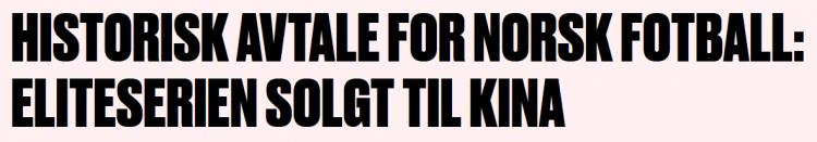 2018-11-27 06_45_53-Historisk avtale for norsk fotball_ Eliteserien solgt til Kina - VG - Intern.jpg