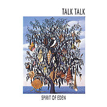 220px-Talk_Talk_-_Spirit_of_Eden_cover.jpg