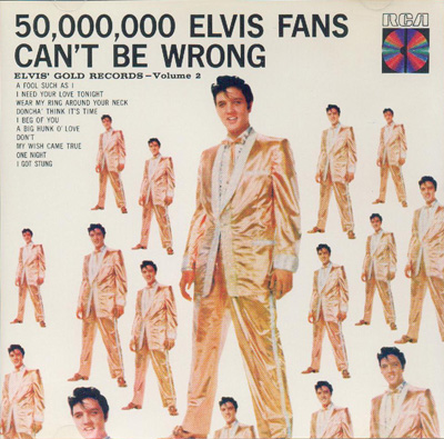 50,000,000 Elvis Fans Can't Be Wrong_400.jpg