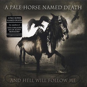 A Pale Horse Named Death - And Hell Will Follow Me.jpg