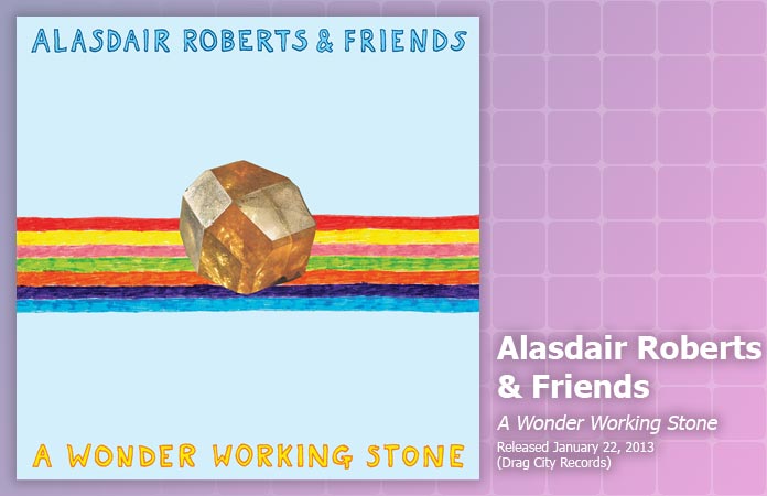 Alasdair Roberts&Friends-wonder-working-stone-review-header-graphic.jpg