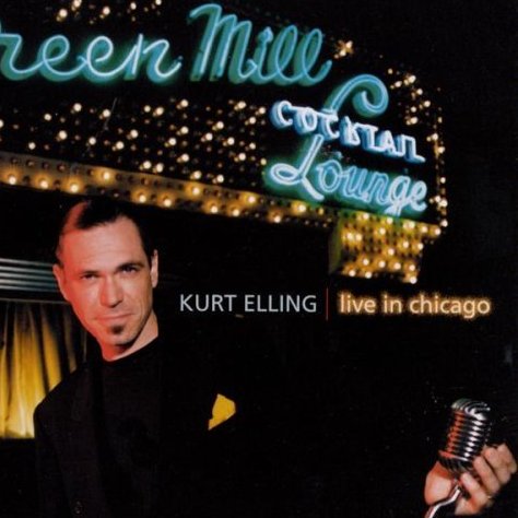 albumcoverKurtElling-LiveInChicago.jpeg