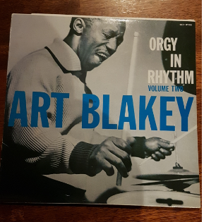 art blakey - orgy in rythm.PNG