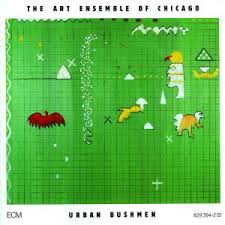 Art Ensemble Of Chicago, The - Urban Bushmen.jpg