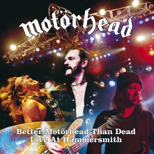 Better Motörhead Than Dead.jpg