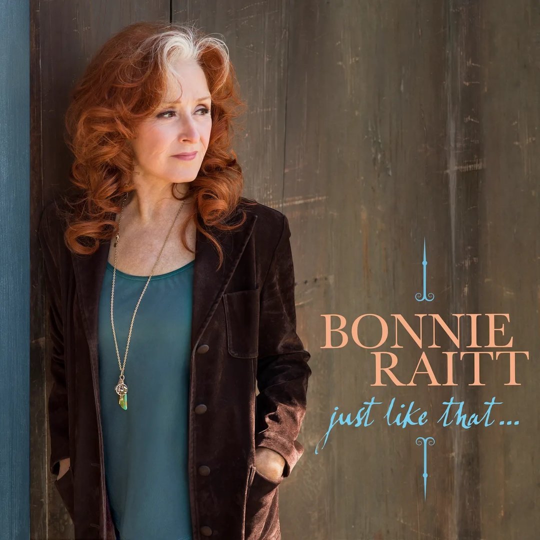 Bonnie-Raitt-Just-Like-That.jpg