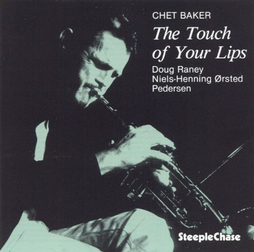 chet baker - the touch of your lips.jpg