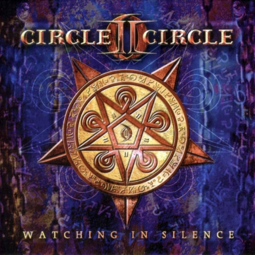 Circle II Circle (USA) - Watching in Silence.jpeg