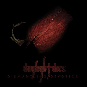 Daylight Dies - Dismantling Devotion.jpg