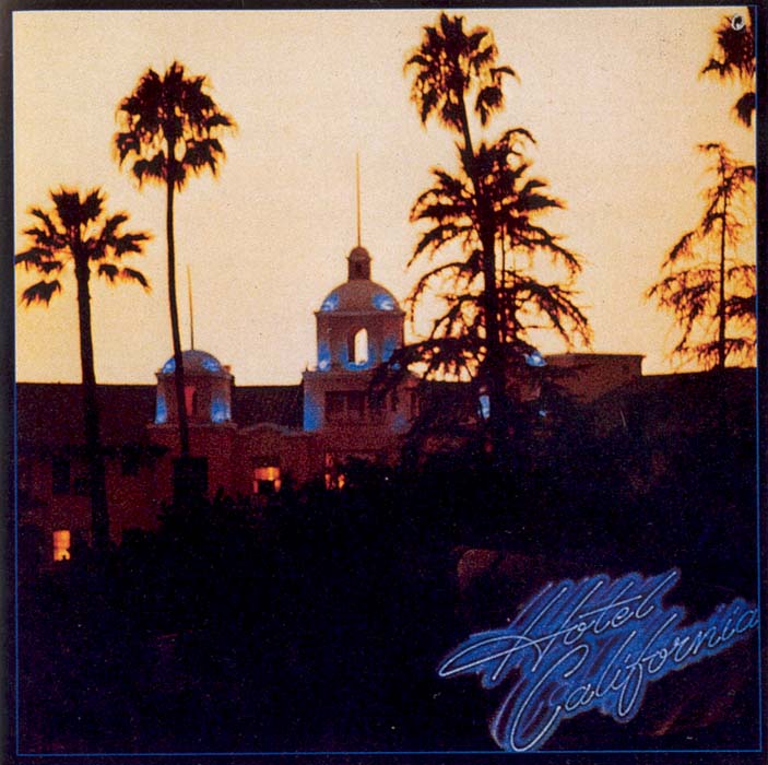 Eagles-Hotel California original.jpg