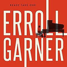 erroll garner - ready take one.png
