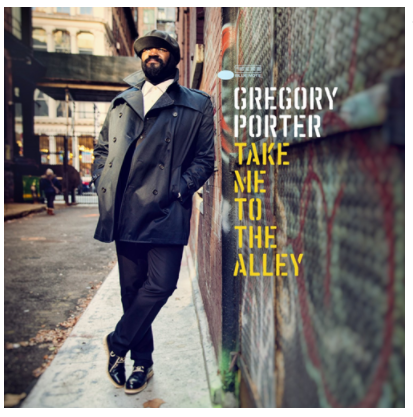 gregory porter - take me to the alley.PNG