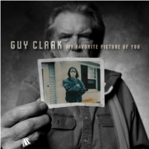 Guy-Clark-My-Favorite-Picture-of-You-2013-Album-Tracklist[1].jpg
