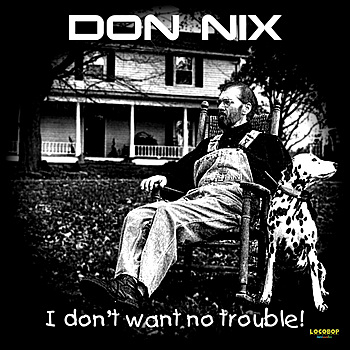 I+Dont+Want+No+Trouble.jpg