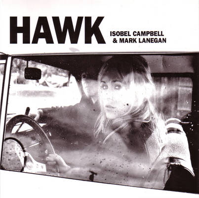 Isobel-Campbell-And-Mark-Lanegan-Hawk-Front-Cover-46891.jpg