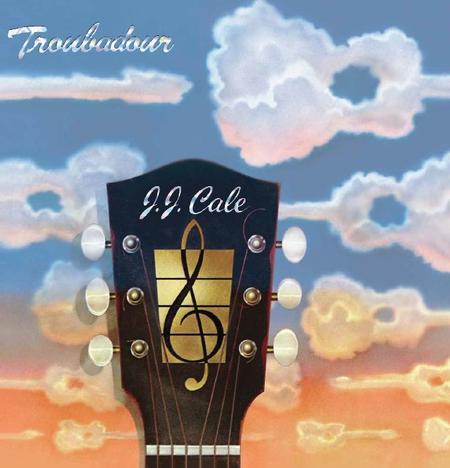 JJ Cale - Troubadour.jpg