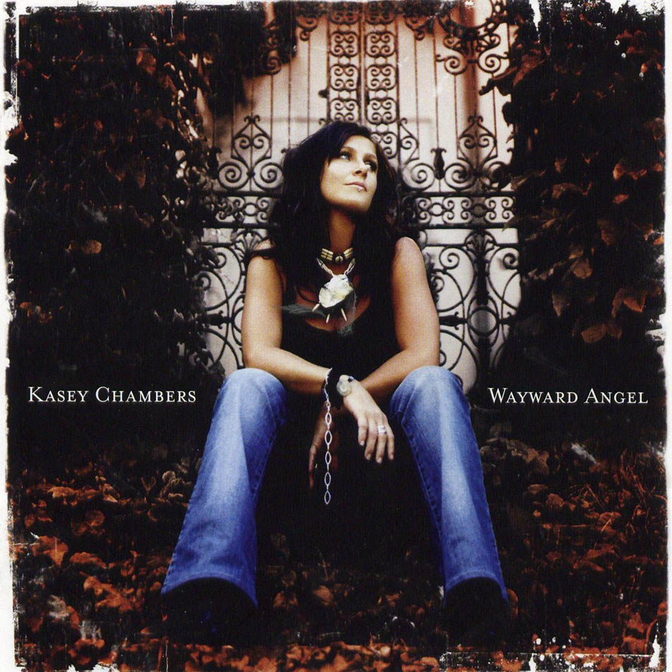 Kasey_Chambers-Wayward_Angel-Frontal.jpg