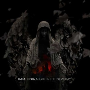 Katatonia - Night Is the New Day.jpg