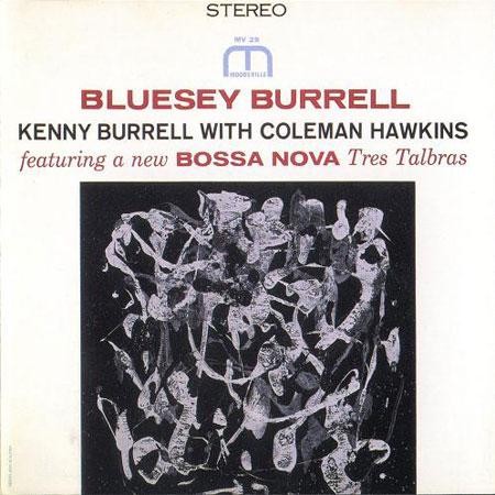 Kenny Burell - Bluesy Burell.jpeg