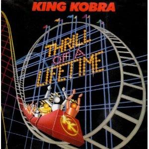 King_Cobra_Thrill_of_a_lifetime.jpg