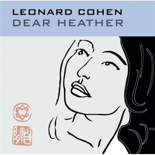 Leonard Cohen - Dear Heather.jpg