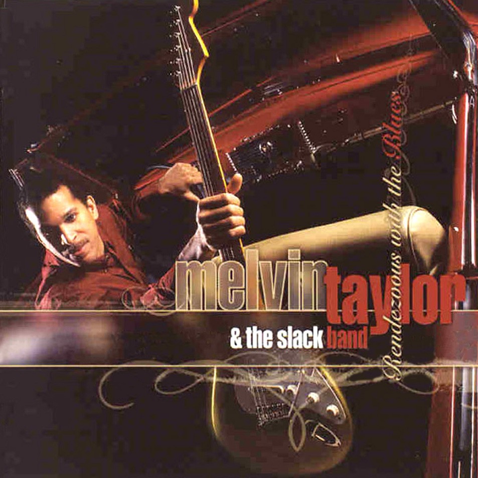 melvin_taylor_the_slack_band_rendezvous_with_the_blues_2002_retail_cd-front.jpg