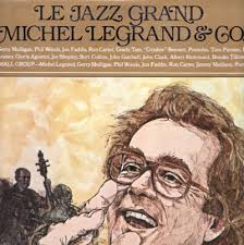 Michel LeGrand - Le Jazz Grand.png