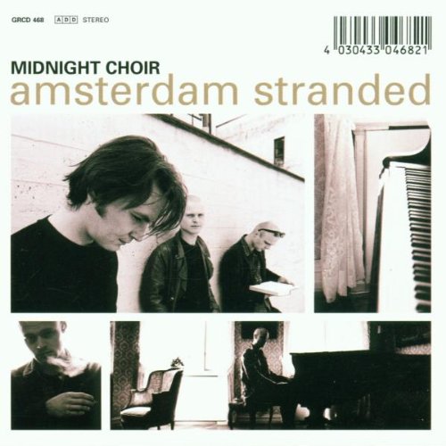 Midnight Choir - Amsterdam Stranded.jpg