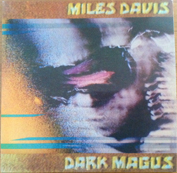Miles Davis Dark Magus.jpg