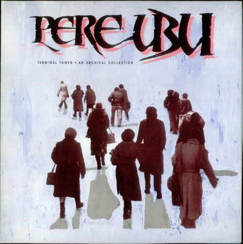 Pere-Ubu-Terminal-Tower-541586.jpg