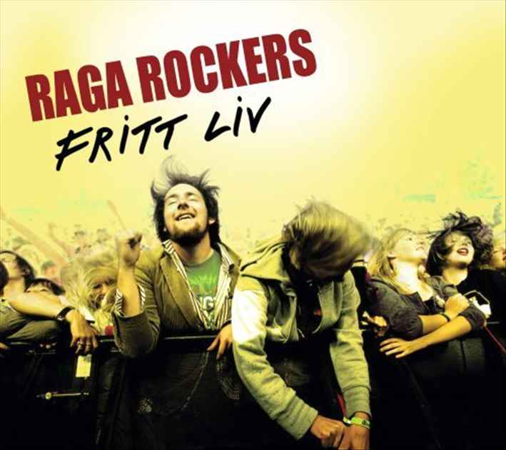 raga rockers -fritt liv.JPG