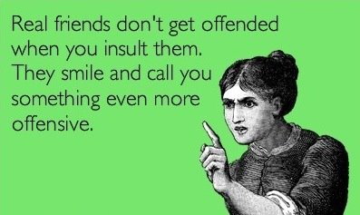 Real-Friends-Dont-Get-Offended.jpg