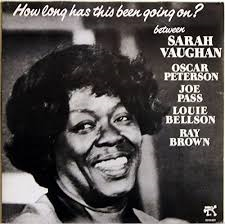 sarah vaughan - how long has this been going on.png