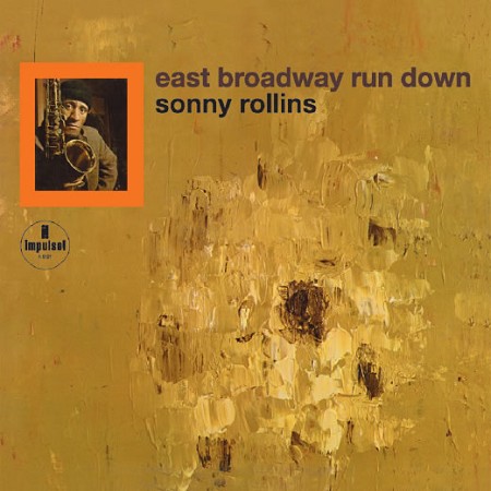 sonny-rollins-east-broadway-run-down.jpg