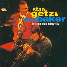 stan getz - chet baker - stockholm concerts.jpg