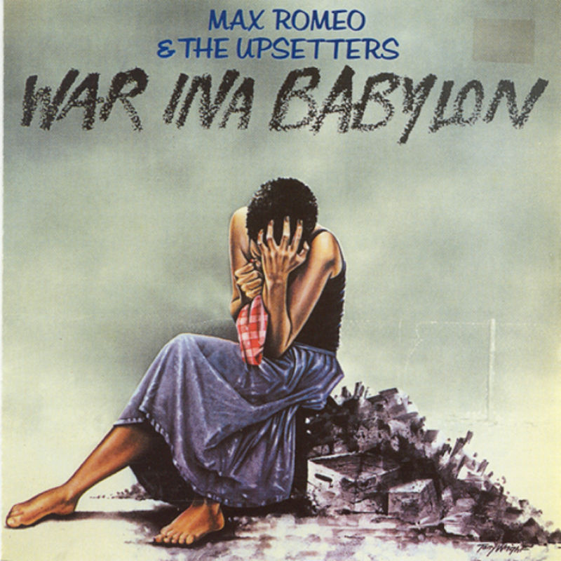 War Ina Babylon (1976) max romeo & the romeo.jpg