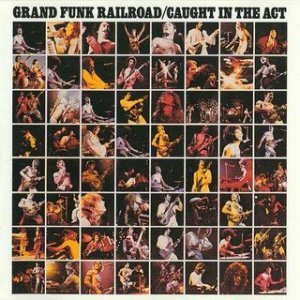 grand_funk_railroad_caught_in_the_act-front.jpg