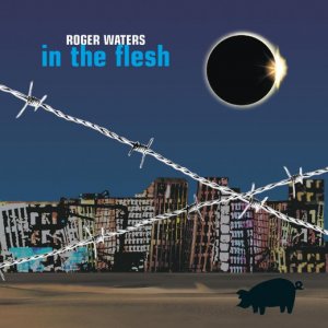 Roger Waters  In The Flesh Live.jpg