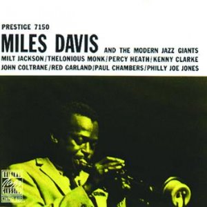 Miles Davis And The Modern Jazz Giants.jpg