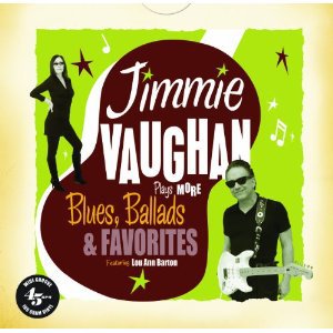 Jimmie Vaughan Plays More Blues Ballads.jpg