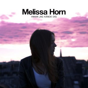 melissa horn-innan_jag_kande_dig.jpg