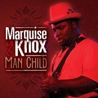 Marquise Knox - Man Child.jpg