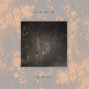 julia-holter-ekstasis.jpg