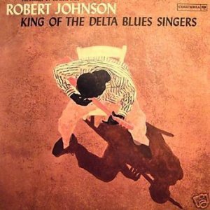 (1961)_Johnson, Robert - King of the Delta Blues Singers.jpg