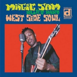 (1967-2010)_)Magic Sam Blues Band - West Side Soul.jp(1967g.jpg