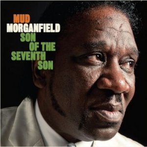 (2012)_Morganfield, Mud - Son Of The Seventh Son.jpg