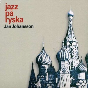 jan johansson-jazz på ryska.jpg