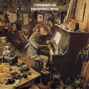 Thelonious-Monk-Underground.jpg