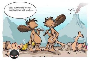 Caveman, or they fill up with sand.jpeg