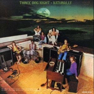 Three Dog Night-Naturally.jpg
